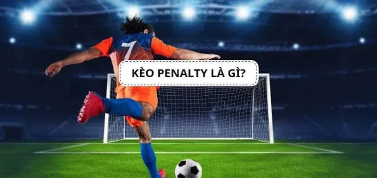 Hướng Dẫn Chi Tiết Cách Phân Tích Và Soi Kèo Penalty Hiệu Quả Nhất