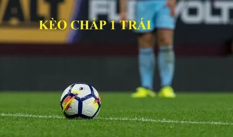 Hướng Dẫn Cách Đọc Và Soi Kèo Chấp 1 Hiệu Quả Cho Người Mới